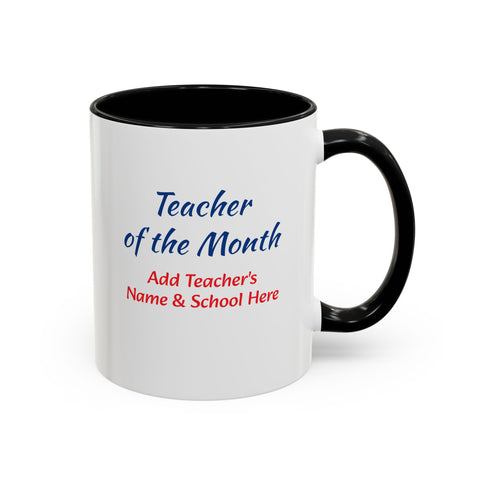 Teacher of the Month Coffee Mug Personalized