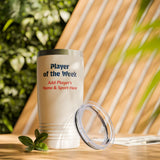 Player of the Week Tumbler Personalized