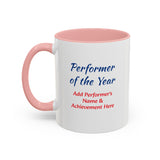 Performer of the Year Coffee Mug Personalized