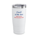 Coach of the Year Tumbler Personalized