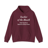 Teacher of the Month Hoodie Personalized