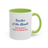 Teacher of the Month Coffee Mug Personalized