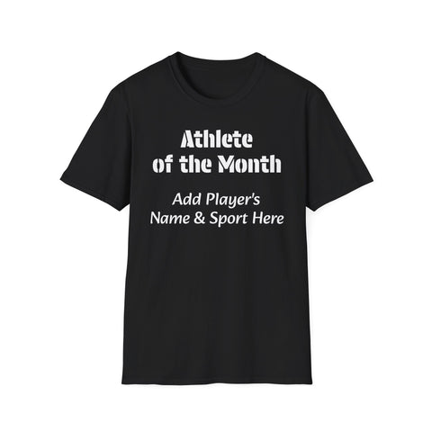 Athlete of the Month Unisex T-Shirt