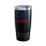 Athlete of the Month Tumbler Personalized