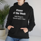 Player of the Week Hoodie Personalized