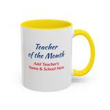 Teacher of the Month Coffee Mug Personalized