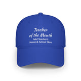 Teacher of the Month Cap Personalized