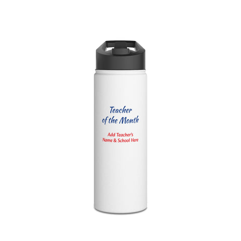 Water Bottle - Teacher of the Month Personalized