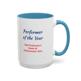 Performer of the Year Coffee Mug Personalized