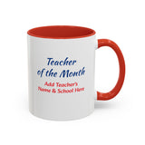 Teacher of the Month Coffee Mug Personalized