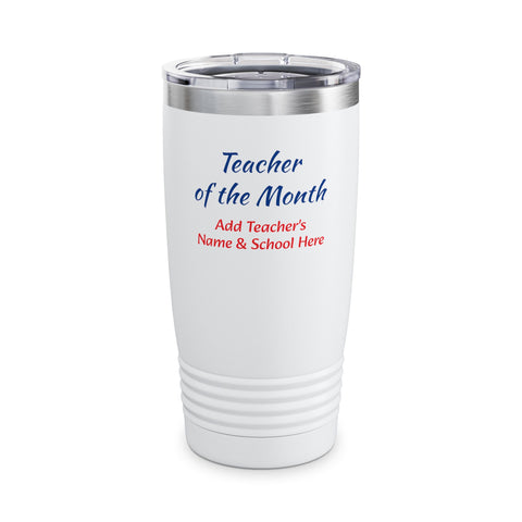 Teacher of the Month Tumbler Personalized