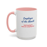 Employee of the Month Coffee Mug Personalized