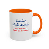Teacher of the Month Coffee Mug Personalized