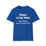 Player of the Week Unisex T-Shirt
