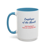 Employee of the Month Coffee Mug Personalized