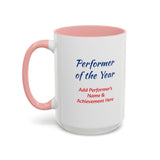 Performer of the Year Coffee Mug Personalized