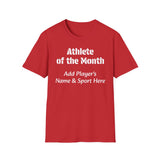 Athlete of the Month Unisex T-Shirt