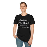 Employee of the Month Unisex T-Shirt