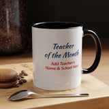 Teacher of the Month Coffee Mug Personalized